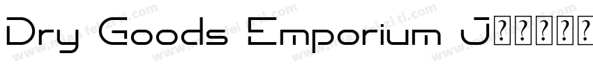 Dry Goods Emporium J字体转换